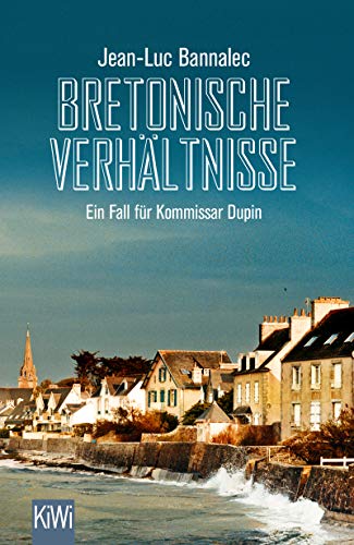 Bretonische Verhältnisse von Jean-Luc Bannalec