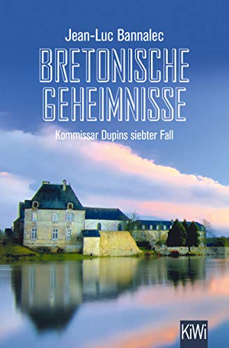 Jean-Luc Bannalec: Bretonische Geheimnisse