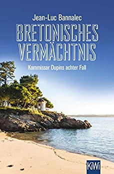 Jean-Luc Bannalec: Bretonisches Vermächtnis