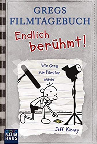 Endlich berühmt! von Jeff Kinney
