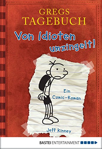 Von Idioten umzingelt! von Jeff Kinney