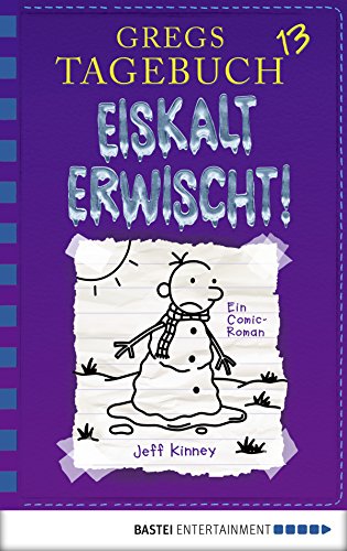 Jeff Kinney: Eiskalt erwischt!