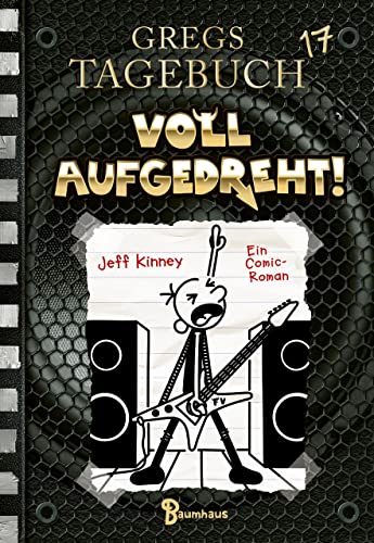 Voll aufgedreht! von Jeff Kinney