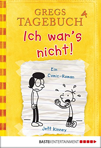 Jeff Kinney: Ich war’s nicht!