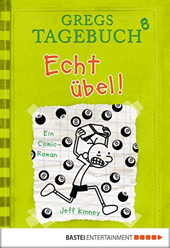 Echt übel! von Jeff Kinney
