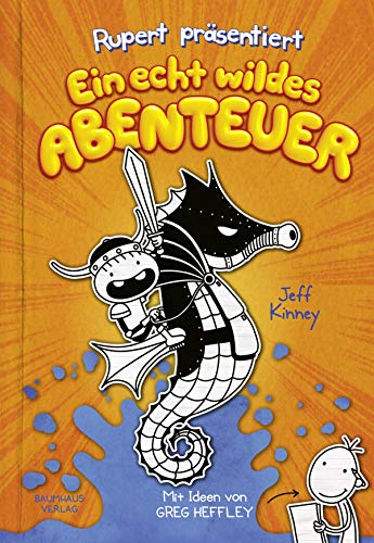 Ein echt wildes Abenteuer von Jeff Kinney