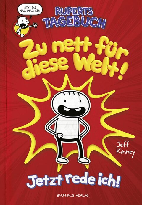 Jeff Kinney: Zu nett für diese Welt!