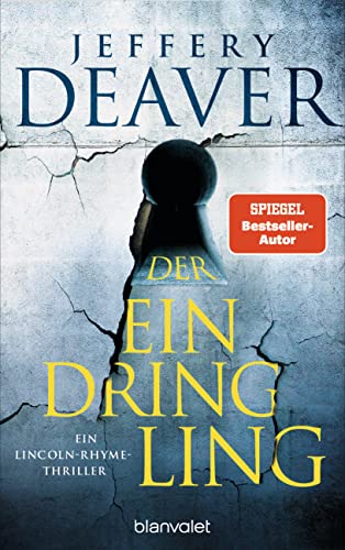 Der Eindringling von Jeffery Deaver