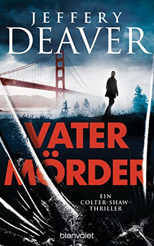 Vatermörder von Jeffery Deaver
