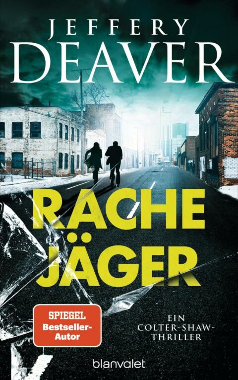 Rachejäger von Jeffery Deaver