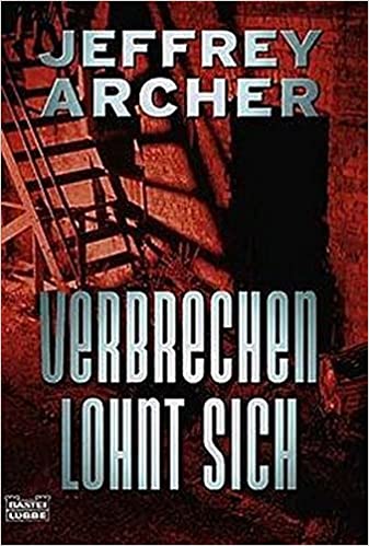 Verbrechen lohnt sich von Jeffrey Archer