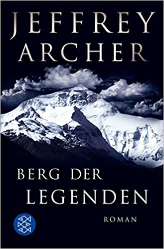 Berg der Legenden von Jeffrey Archer