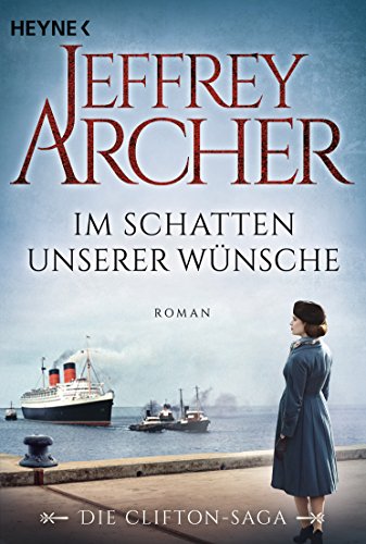 Im Schatten unserer Wünsche von Jeffrey Archer