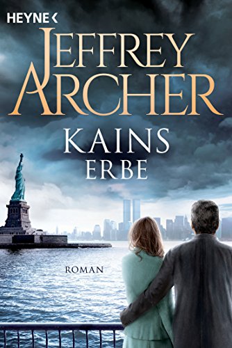 Kains Erbe von Jeffrey Archer