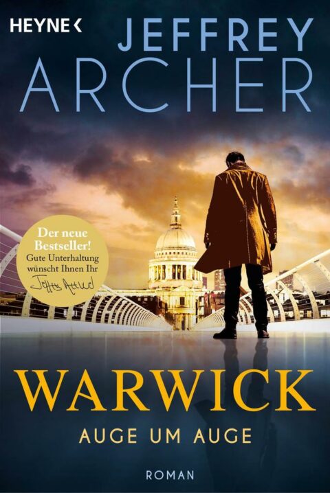 Jeffrey Archer: Auge um Auge Auge um Auge von Jeffrey Archer