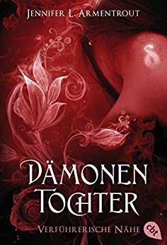 Jennifer L. Armentrout: Verführerische Nähe