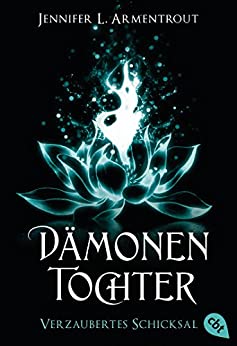 Jennifer L. Armentrout: Verzaubertes Schicksal