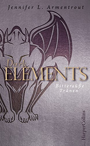 Jennifer L. Armentrout: Bittersüße Tränen