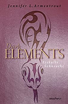 Jennifer L. Armentrout: Eiskalte Sehnsucht