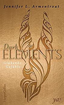 Jennifer L. Armentrout: Glühende Gefühle