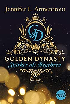 Jennifer L. Armentrout: Stärker als Begehren