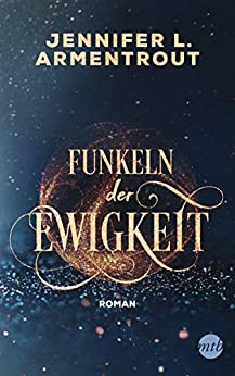 Funkeln der Ewigkeit von Jennifer L. Armentrout