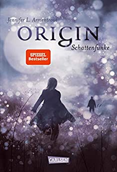 Jennifer L. Armentrout: Origin. Schattenfunke