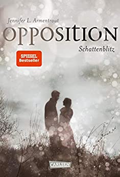 Opposition. Schattenblitz von Jennifer L. Armentrout