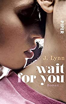 Wait for You von J. Lynn