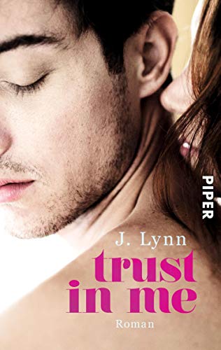 Trust in Me von J. Lynn