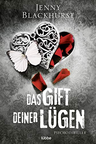 Das Gift deiner Lügen von Jenny Blackhurst