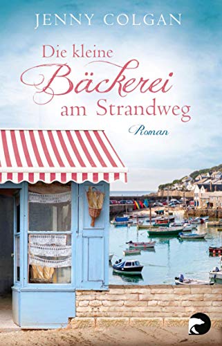 Die kleine Bäckerei am Strandweg von Jenny Colgan