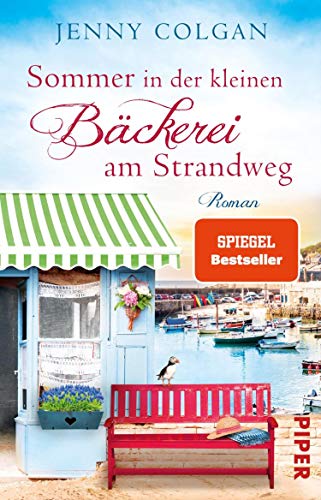 Jenny Colgan: Sommer in der kleinen Bäckerei am Strandweg Sommer in der kleinen Bäckerei am Strandweg von Jenny Colgan