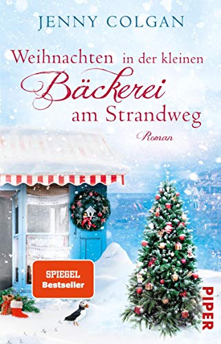 Weihnachten in der kleinen Bäckerei am Strandweg von Jenny Colgan