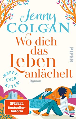 Wo dich das Leben anlächelt von Jenny Colgan