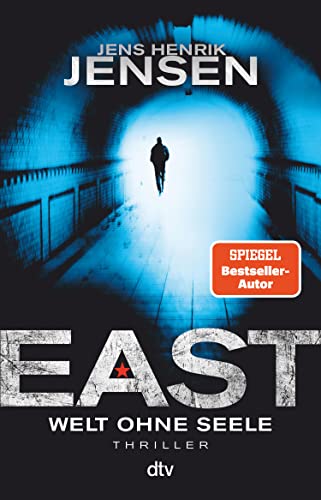 EAST: Welt ohne Seele von Jens Henrik Jensen