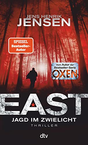EAST: Jagd im Zwielicht von Jens Henrik Jensen