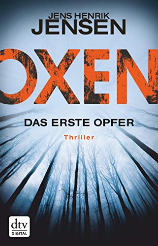 Das erste Opfer von Jens Henrik Jensen