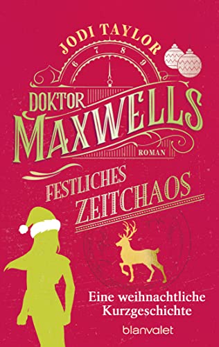 Doktor Maxwells festliches Zeitchaos von Jodi Taylor