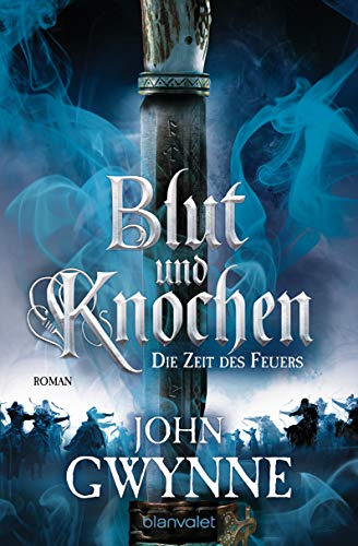 Die Zeit des Feuers von John Gwynne