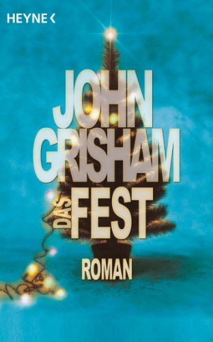 Das Fest von John Grisham