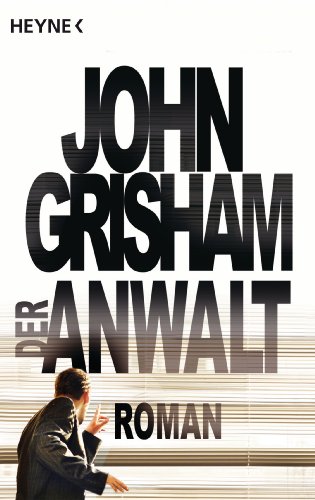 John Grisham: Der Anwalt