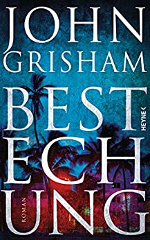 John Grisham: Bestechung