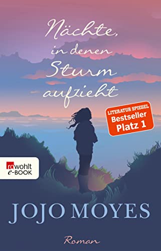Nächte, in denen Sturm aufzieht von Jojo Moyes