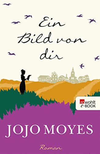 Ein Bild von dir von Jojo Moyes