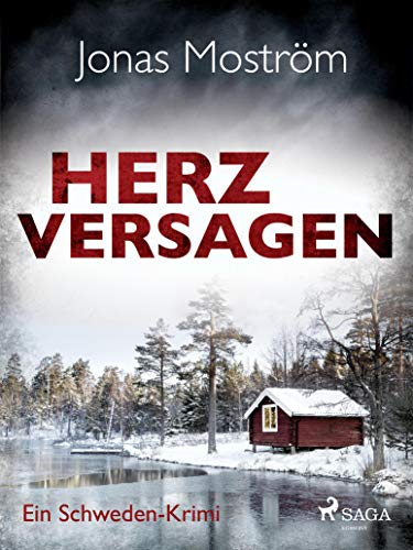 Herzversagen von Jonas Moström