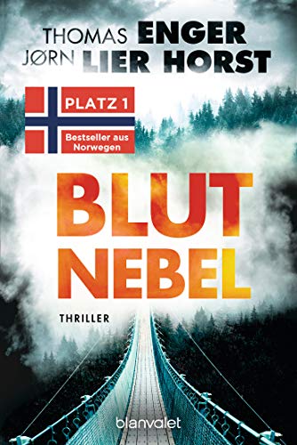 Jørn Lier Horst und Thomas Enger: Blutnebel