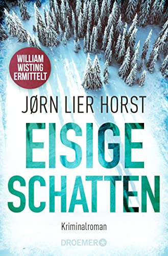 Eisige Schatten von Jørn Lier Horst