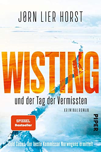 Wisting und der Tag der Vermissten von Jørn Lier Horst