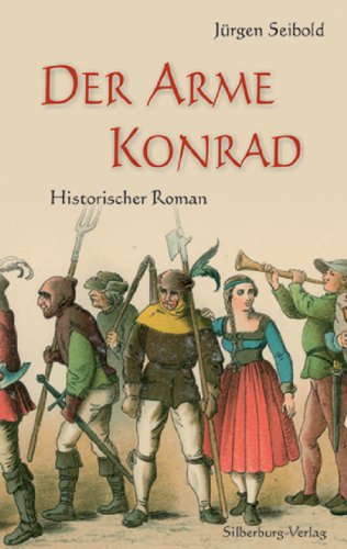 Der Arme Konrad von Jürgen Seibold